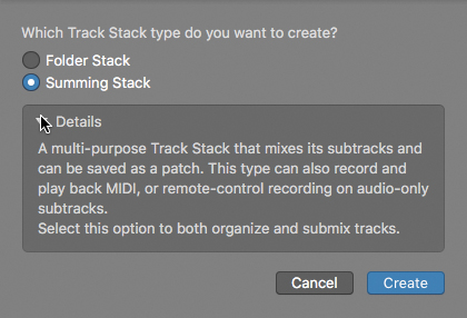 A track stack dialog box is shown. The dialog box lists two track stack types: folder stack and summing stack, in which summing stack is selected. The details of summing stack is shown below. The disclosure triangle next to 'details' is selected. Then 'create' option is selected.