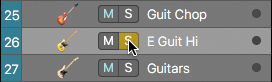 A screenshot displays three tracks: Guit Chop (track 25), E Guit Hi (track 26), and Guitars (track 27). The E Guit Hi track (track 25) is selected and its solo button is clicked.